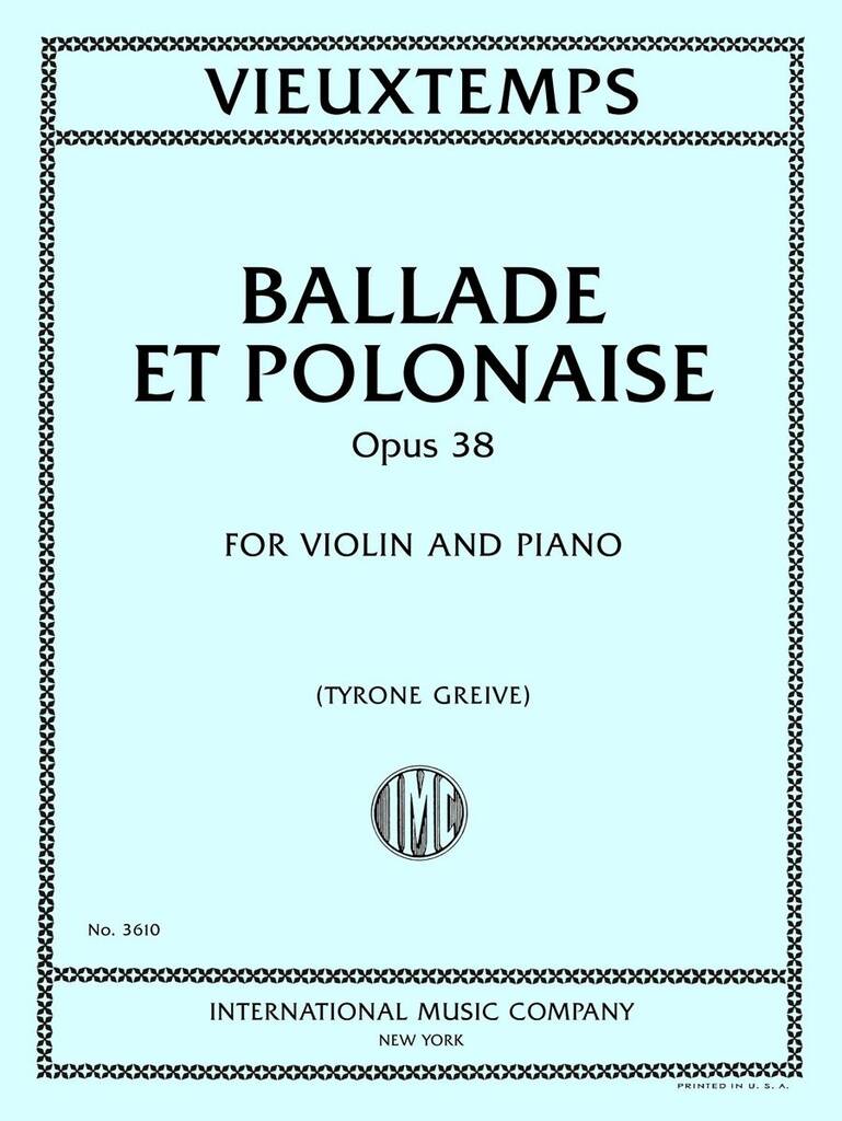 Ballade Et Polonaise Op.38